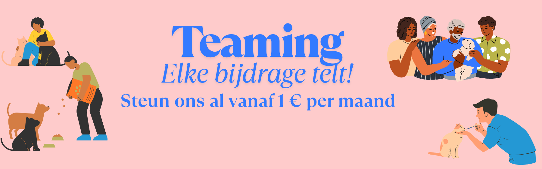 steun vanaf 1 euro per maand